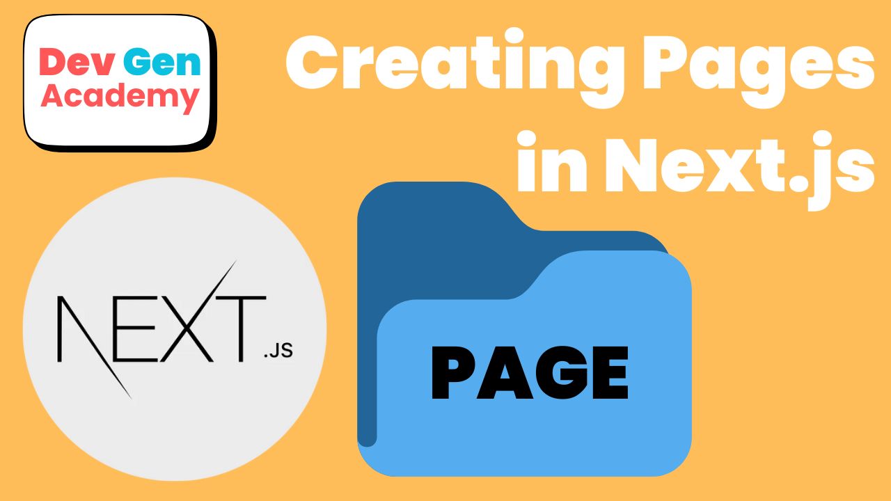 Managing and Creating Pages in Next.js
